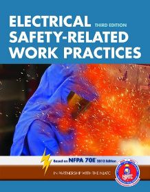 Electrical Safety-Related Work Practices 3 edition